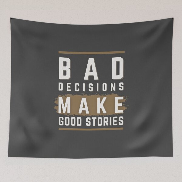 Item preview, Bold Stories From Bad Choices designed and sold by Zakrytos ★★★★★.