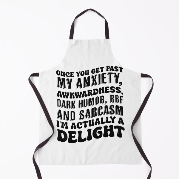 Item preview, Once You Get Past My Anxiety Awkwardness Dark Humor RBF designed and sold by Run to Creations.
