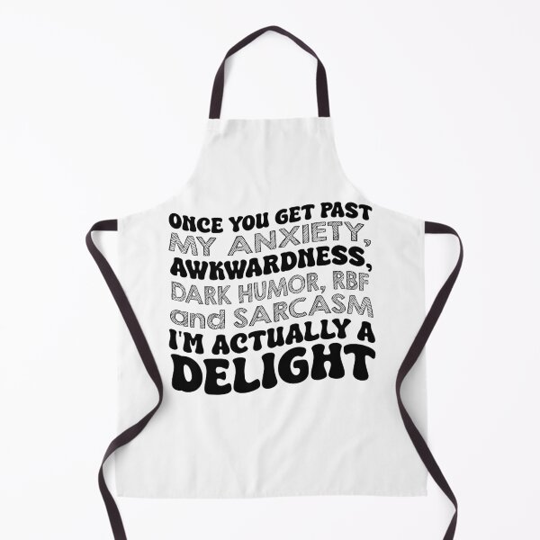 Item preview, Once You Get Past My Anxiety Awkwardness Dark Humor RBF designed and sold by Run to Creations.
