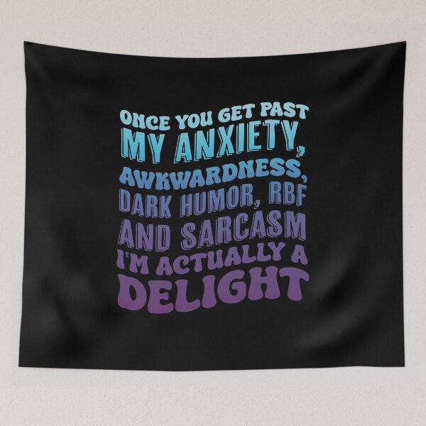 Item preview, Once You Get Past My Anxiety Awkwardness Dark Funny RBF designed and sold by Run to Creations.