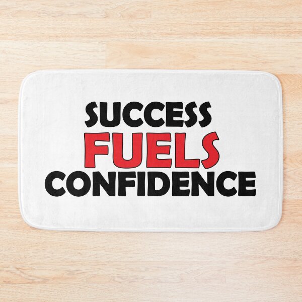 Item preview, success fuels confidence designed and sold by Positive Mindzet!.
