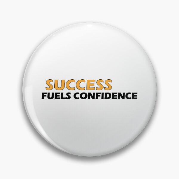Item preview, success fuels confidence designed and sold by Positive Mindzet!.