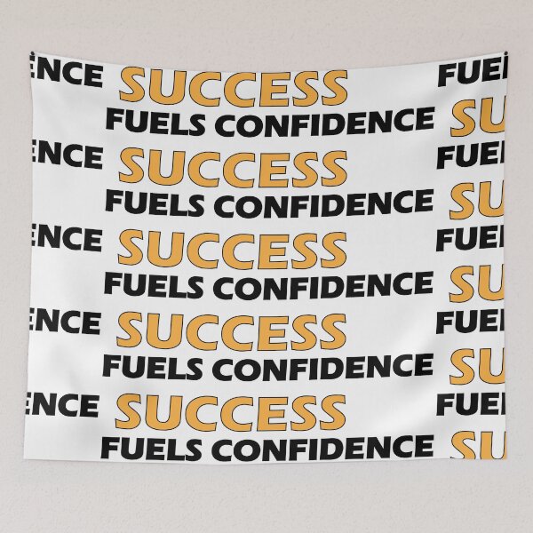 Item preview, success fuels confidence designed and sold by Positive Mindzet!.