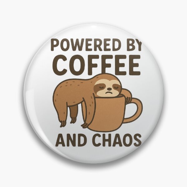 Artikelvorschau, Angetrieben von Kaffee und Chaos | Lustiges Faultier-Kaffeeliebhaber-Design entworfen und verkauft von Designeerguy.