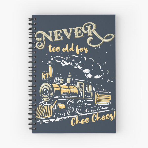 Item preview, Never Too Old for Choo Choos – Vintage Steam Train Funny Design designed and sold by ArtStyleAlice.
