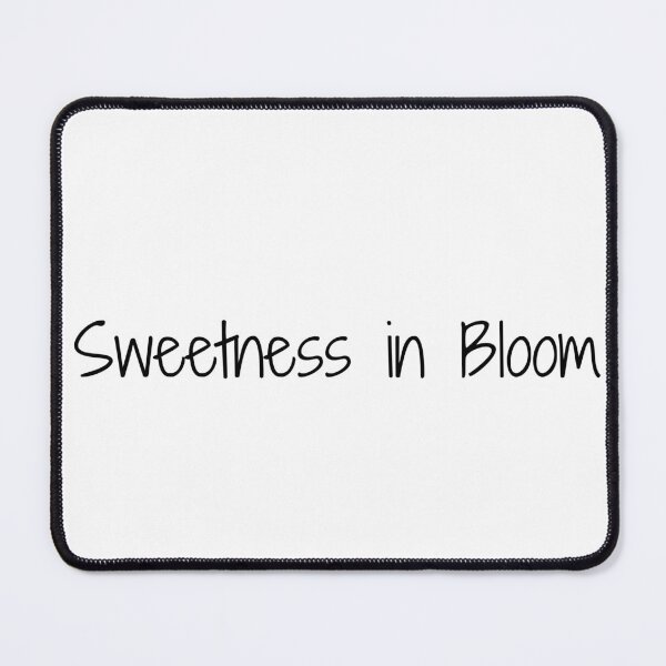Item preview, Sweetness in Bloom designed and sold by Ninjacatoff.