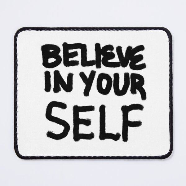 Item preview, Believe in your self handwritten street art message designed and sold by JashJhaveri.
