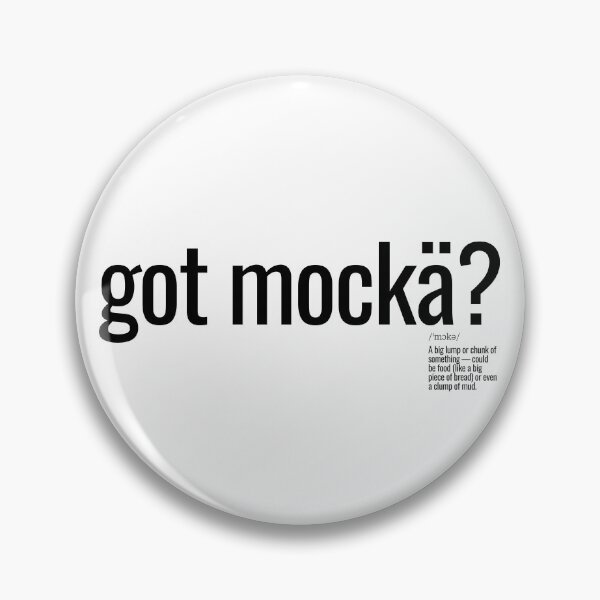 Item preview, got mockä? designed and sold by nature. electrified..