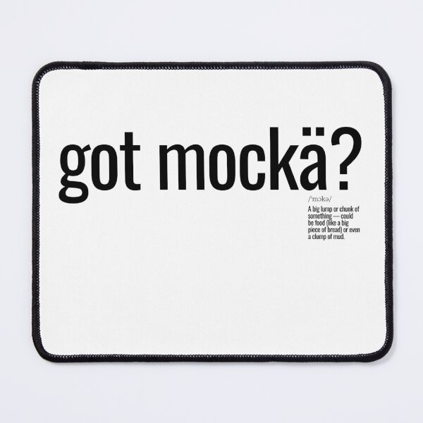 Item preview, got mockä? designed and sold by nature. electrified..