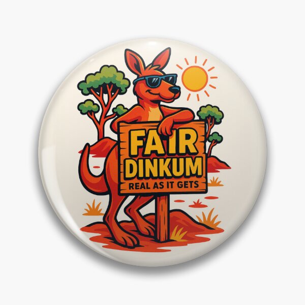 Item preview, FAIR DINKUM designed and sold by AnTartstudios.