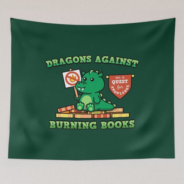 Item preview, Dragons Against Burning Books designed and sold by vonplatypus.
