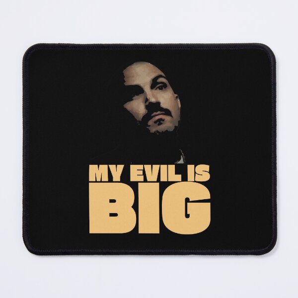 Item preview, My Evil Is Big – Big Evil from End of Watch designed and sold by UNK-Fatigues.