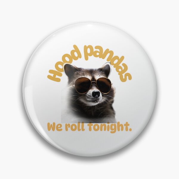 Item preview, Hood Pandas, We roll tonight. designed and sold by Go Gossling.