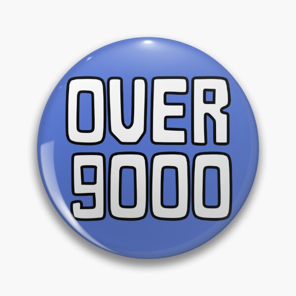 Item preview, Over 9000 designed and sold by inkBubi.