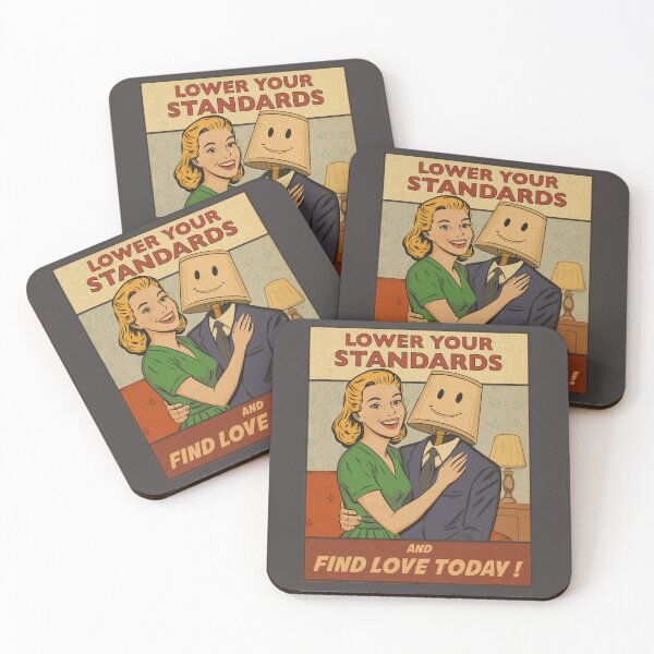 Item preview, Lower Your Standards - Find Love Today! designed and sold by Yoginath.