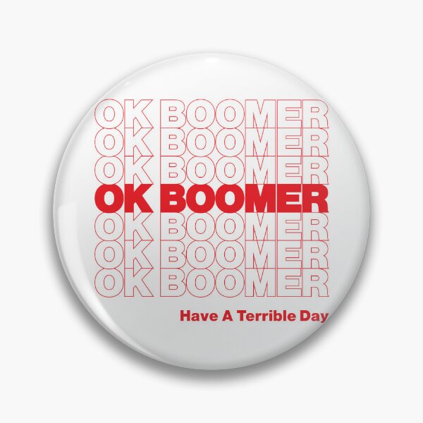 Item preview, OK BOOMER designed and sold by oddwonders.