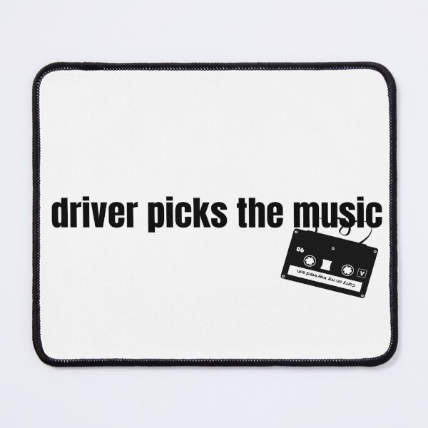 Item preview, Driver Picks the Music designed and sold by Lyrics Sky.