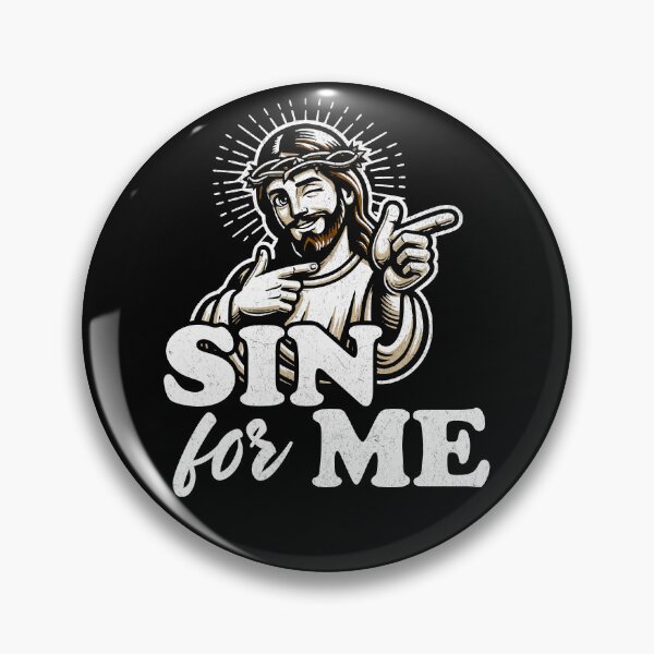 Item preview, Jesus Says Sin For Me – Retro Vibe designed and sold by DarkSenseDesign.