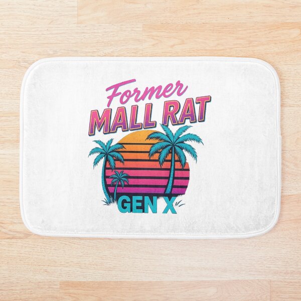 Item preview, Gen X Former Mall Rat designed and sold by TMars.