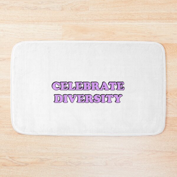 Item preview, CELEBRATE DIVERSITY designed and sold by Inspirationmotivation.