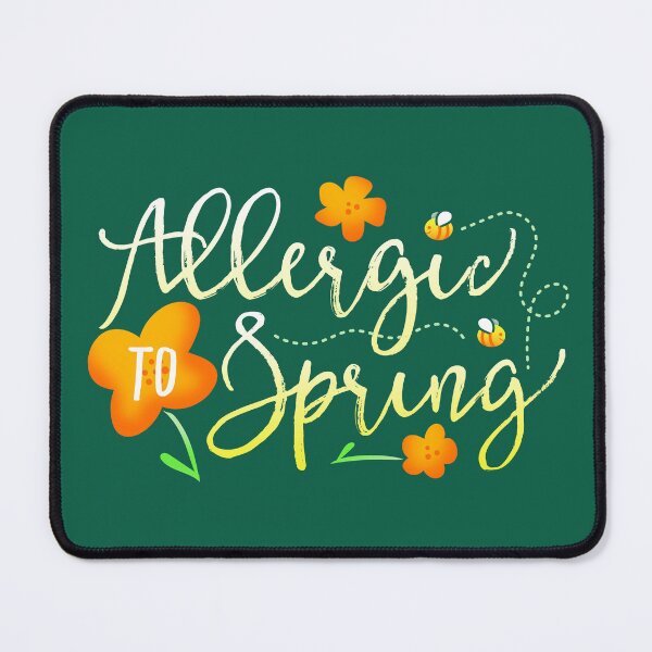 Item preview, Allergic to Spring designed and sold by vonplatypus.