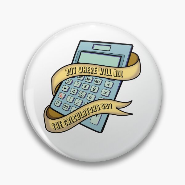 Item preview, But Where Will all The Calculators Go? designed and sold by JefficaAlice.