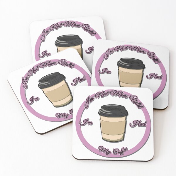 Item preview, Coffee - I'm Not Mom Until designed and sold by SquirrelsStore.