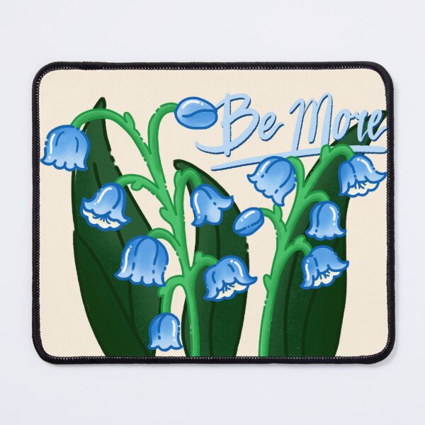 Item preview, Lily of the Valley - "Be More" Motivational Graphic designed and sold by byjessalyn.