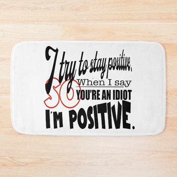 Item preview, I'm Positive  designed and sold by Andrew  Weber.