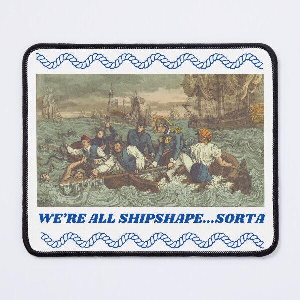 Item preview, We're All Shipshape Sorta designed and sold by Oddly Enchanted.