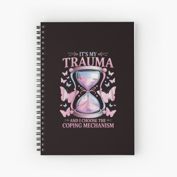 Item preview, It's My Rauma And I Choose The Coping Mechanism designed and sold by Fashion  Khadija.