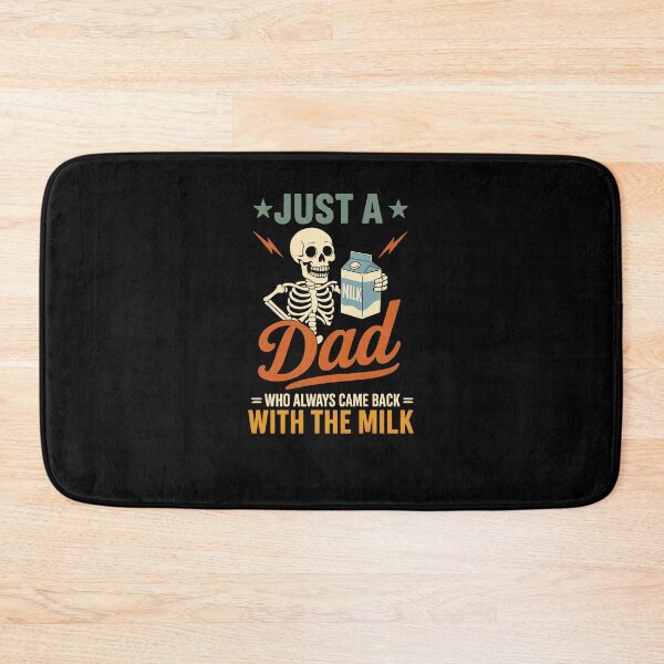 Item preview, Just a Dad who Always Came Back with The Milk  designed and sold by facegm.