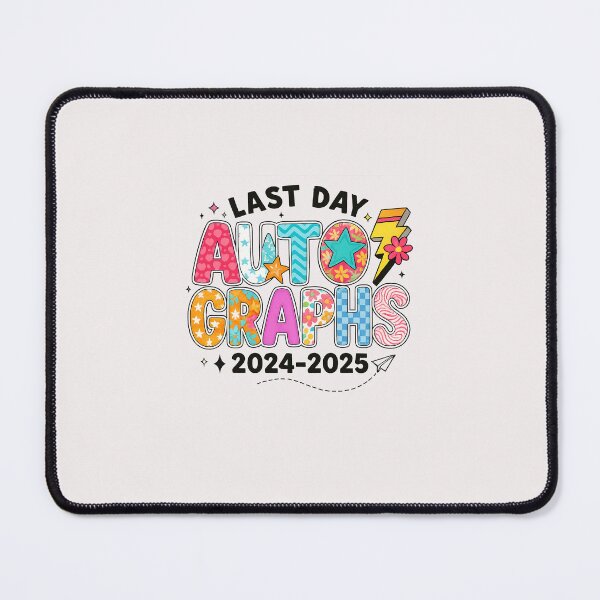 Item preview, Last Day Autographs 2024-2025 Last Day Of School Graduate designed and sold by facegm.