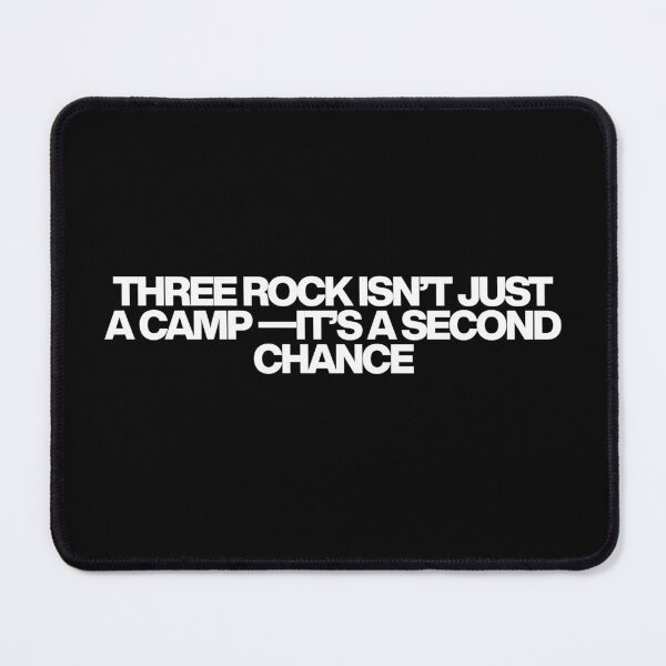 Item preview, Three Rock isn’t just a camp —it’s a second chance - Fire Country Quotes designed and sold by dsxclothing.