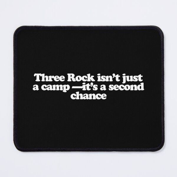 Item preview, Three Rock isn’t just a camp —it’s a second chance - Fire Country Quotes designed and sold by dsxclothing.