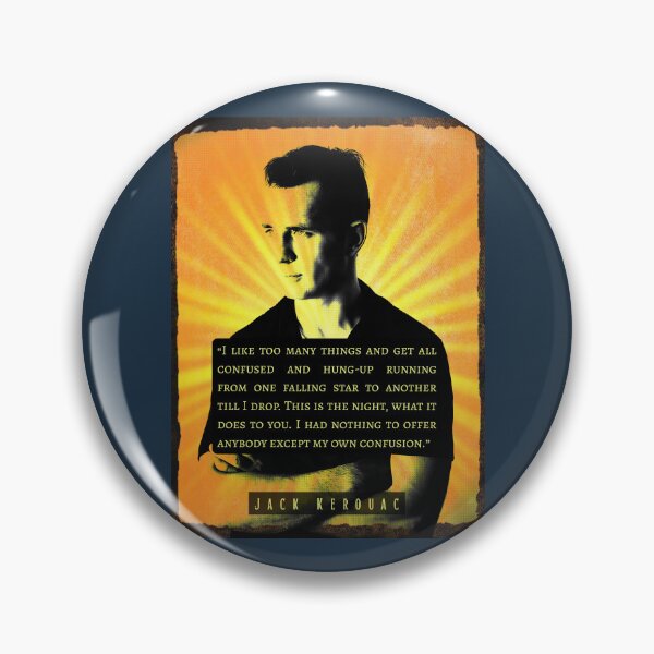 Item preview, Jack Kerouac quote: I like too many things and get all confused and hung-up running from one falling star to another till I drop. This is the night, what it does to you. designed and sold by artbleed.