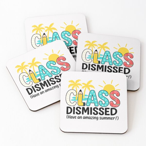 Item preview, Class Dismissed Have An Amazing Summer Graduation Last Day designed and sold by TalalosART.