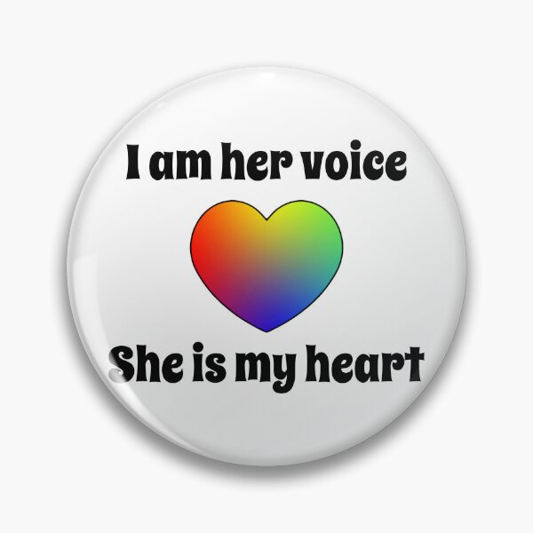 Item preview, I am her voice she is my heart designed and sold by shaybosh.