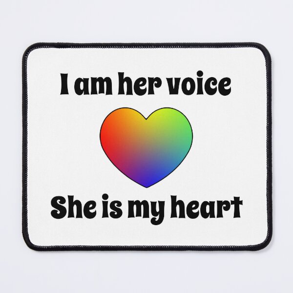 Item preview, I am her voice she is my heart designed and sold by shaybosh.