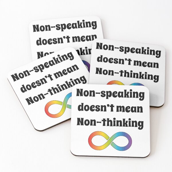 Item preview, Non-speaking doesn’t mean non-thinking designed and sold by shaybosh.