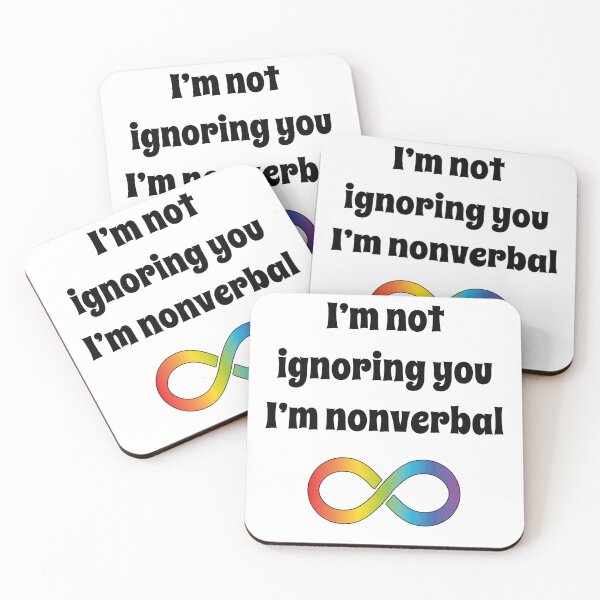 Item preview, I’m not ignoring you, I’m nonverbal designed and sold by shaybosh.