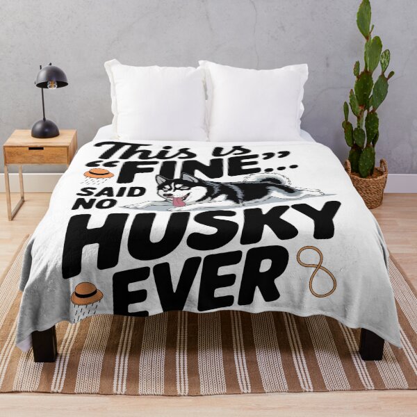 Item preview, Funny Husky Dog Training Said No Husky Ever Art designed and sold by WildlifeInc.