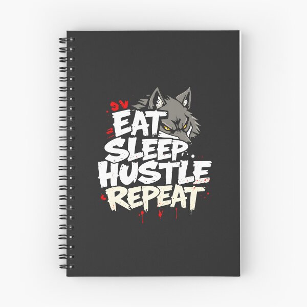 Item preview, Eat sleep hustle repeat Wolf design designed and sold by FoxyJags.