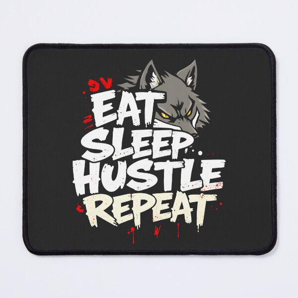 Item preview, Eat sleep hustle repeat Wolf design designed and sold by FoxyJags.