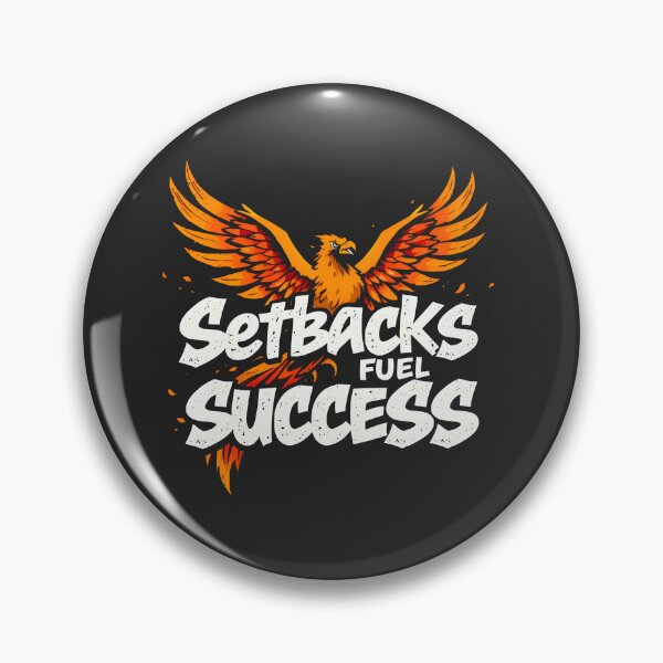 Item preview, Setbacks fuel success phoenix Design designed and sold by FoxyJags.