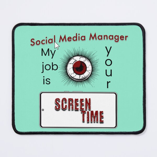 Item preview, My job is your screen time designed and sold by Shmidzis.