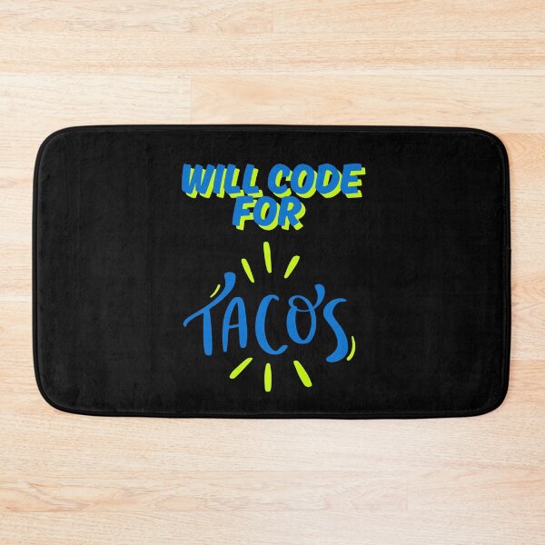 Item preview, Will Code for Tacos designed and sold by tshirtfandom.