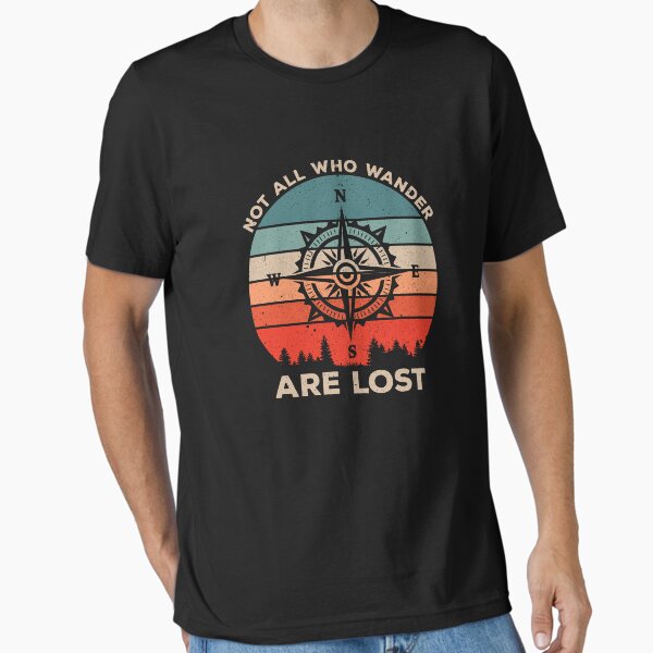 Item preview, Not All Who Wander Are Lost - Funny Outdoor Hiking Traveller Gift designed and sold by mainiaasyiah.