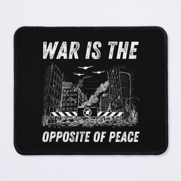 Item preview, War is the opposite of peace designed and sold by idy-zone.