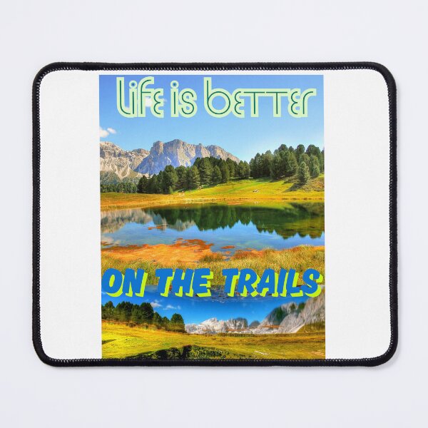 Item preview, Life is better On The Trail 4 designed and sold by cookiesTshirts.